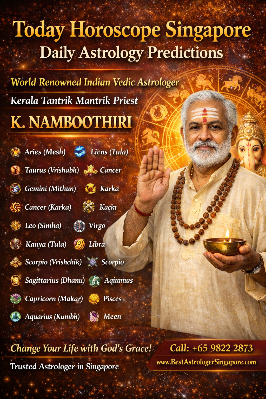 Today Horoscope Singapore daily astrology predictions by Indian Vedic astrologer K Namboothiri Kerala tantrik priest for accurate horoscope guidance
