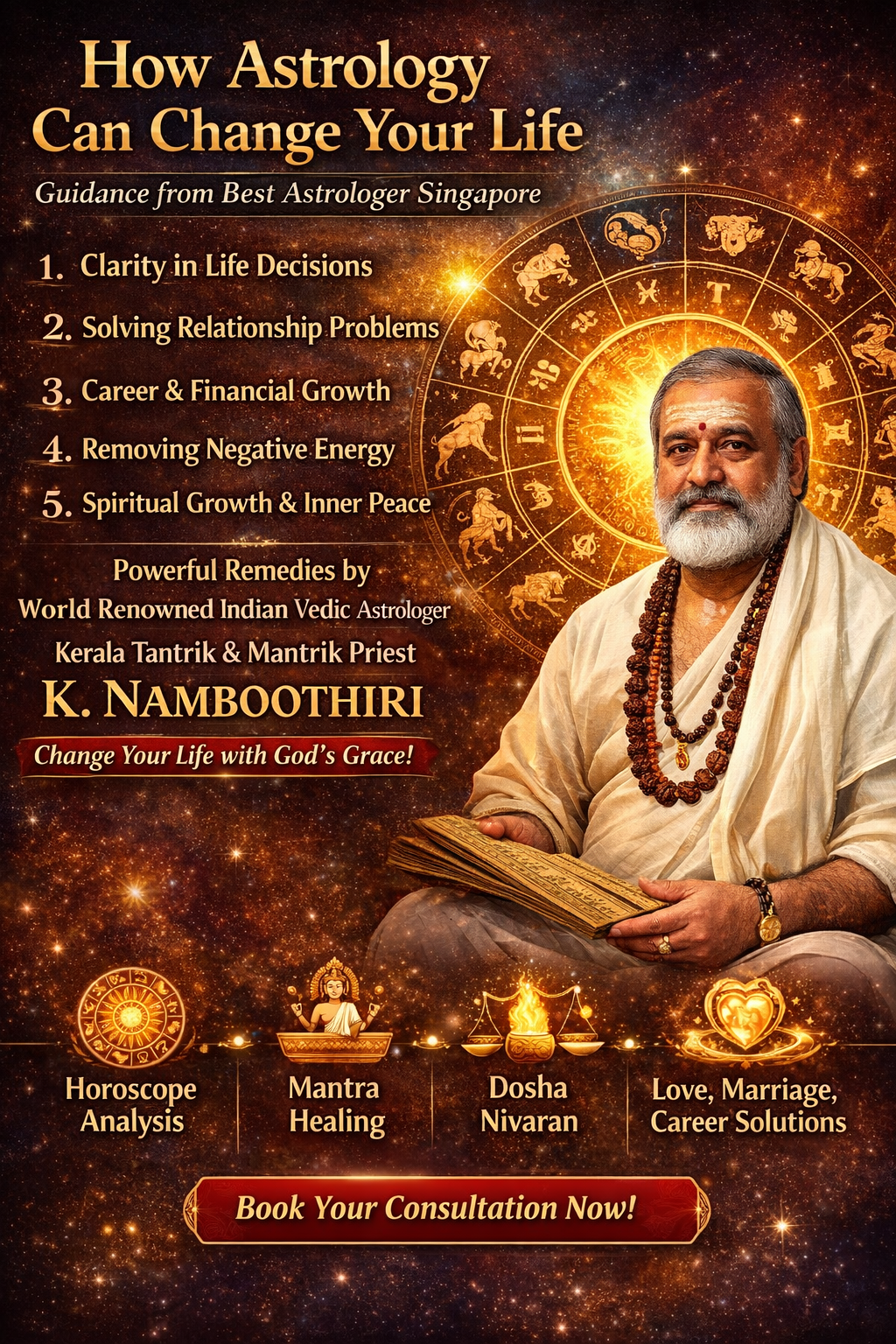 How astrology can change your life with Indian Vedic astrologer K. Namboothiri offering horoscope reading and spiritual healing in Singapore