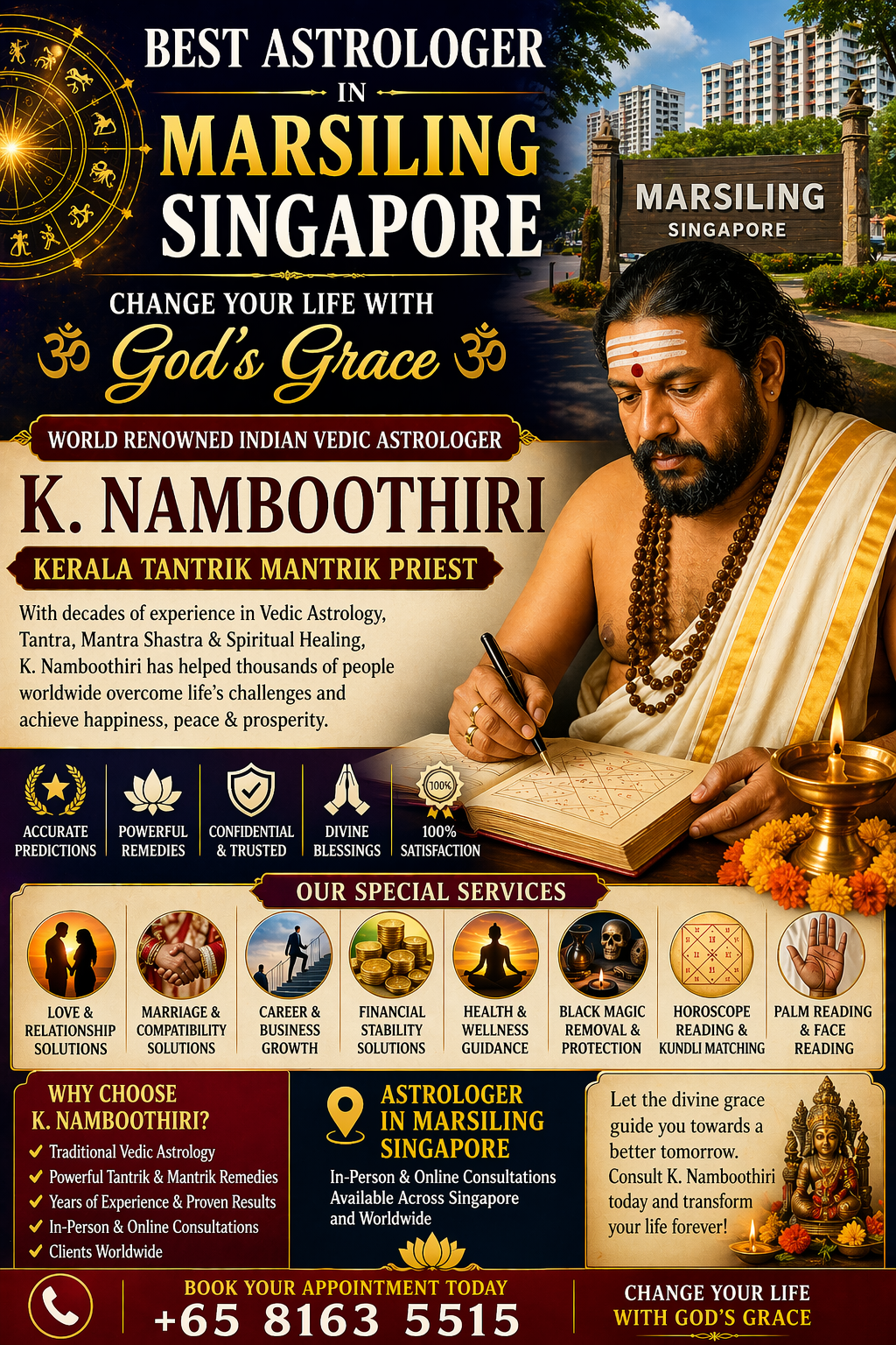 Best astrologer in Marsiling Singapore K. Namboothiri offering Vedic astrology, tantra, mantra, love, marriage, career and black magic solutions.