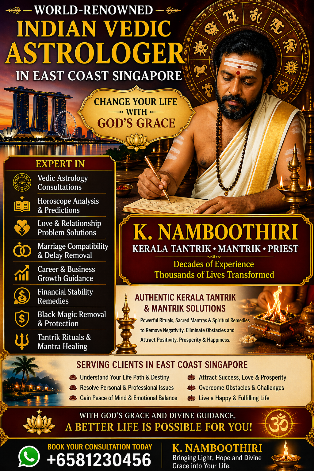 World-renowned Indian Vedic astrologer K. Namboothiri offering Kerala Tantrik and Mantrik spiritual services in East Coast Singapore with contact number +6581230456.