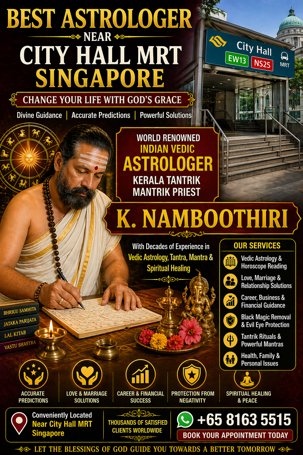 Best astrologer near City Hall MRT Singapore, Indian Vedic astrologer K. Namboothiri providing accurate predictions and spiritual solutions.